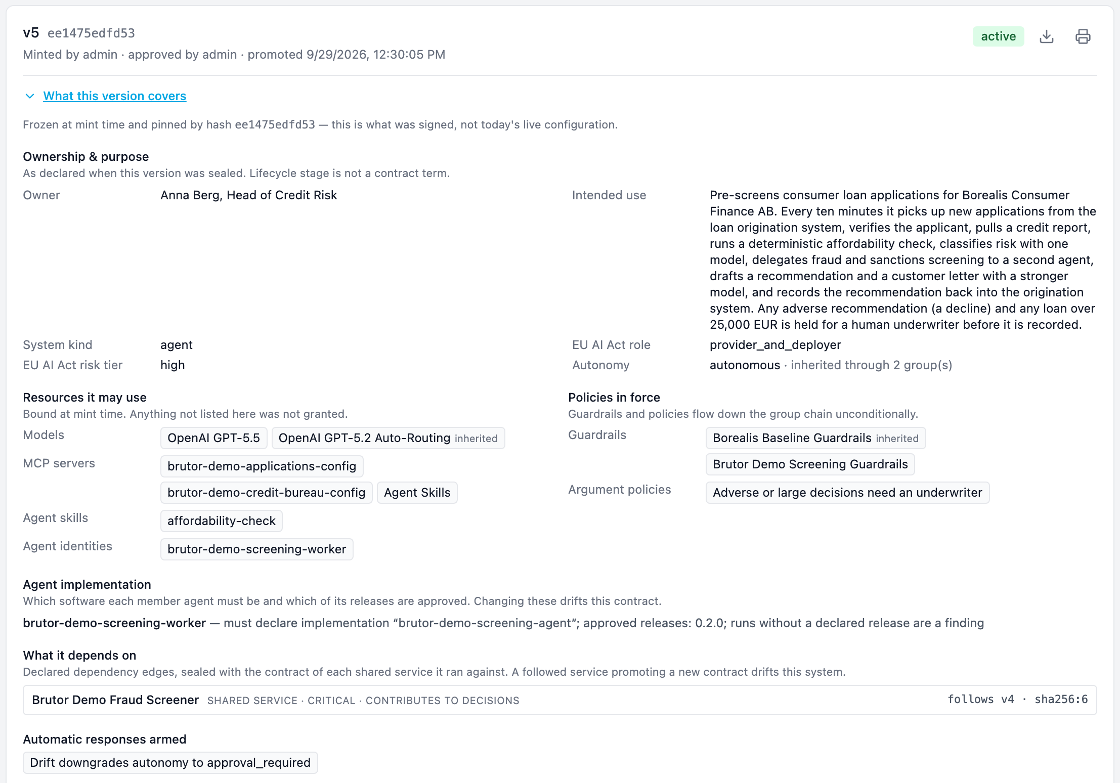 Contract version 5 for the demo system shows its owner, intended use, allowed resources, limits, approval rules, approved agent release 0.2.0 and configured response to drift.
